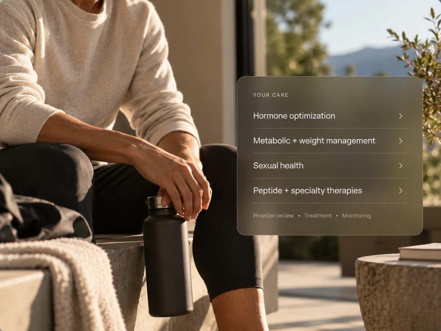Person resting outdoors with a water bottle beside a Your Care panel listing hormone optimization, metabolic and weight management, sexual health, and peptide and specialty therapies